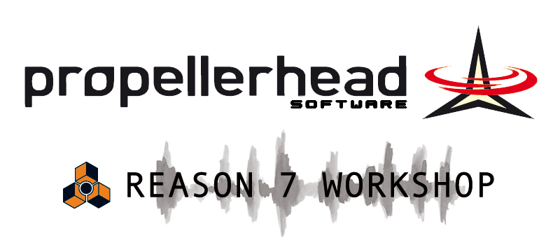 Propellerhead Reason 7 Workshop