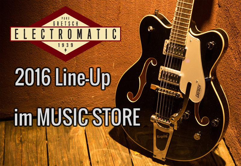 Gretsch Electromatic 2016 Line-Up im MUSIC STORE!