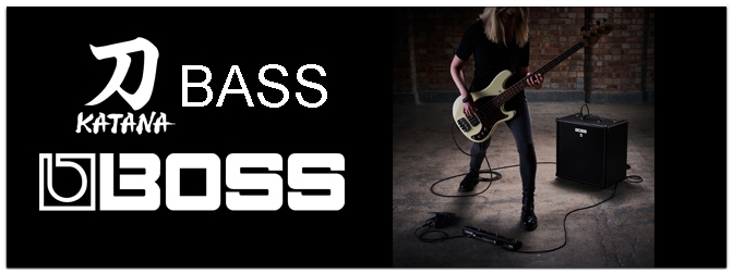 BOSS – Katana Bass Combos