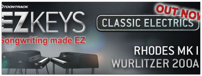 Toontrack stellt EZkeys Classic Electrics und Essential Pianos Bundle vor