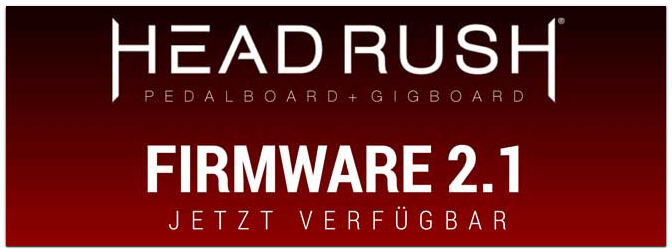 HEADRUSH veröffentlicht Firmware-Update 2.1