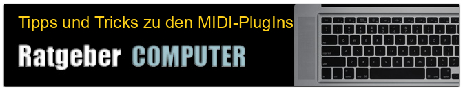 Tipps und Tricks zu den MIDI-PlugIns