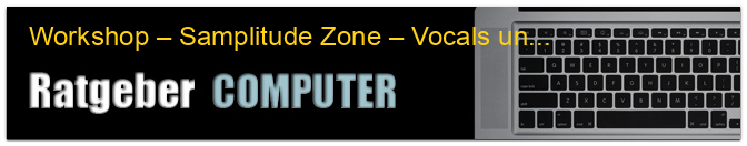 Workshop – Samplitude Zone – Vocals und Audiomaterial