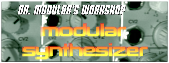 SPECIAL: Modular-Synthesizer Workshop mit DR. MODULAR