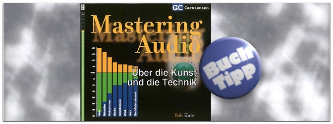 Buch-Tipp: Mastering Audio