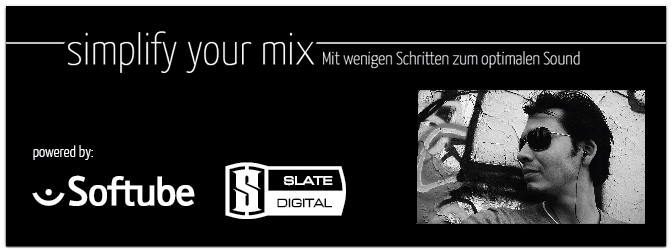 17.09.2014, 16h: Workshop „Simplify Your Mix – Mit wenigen Schritten zum optimalen Sound“