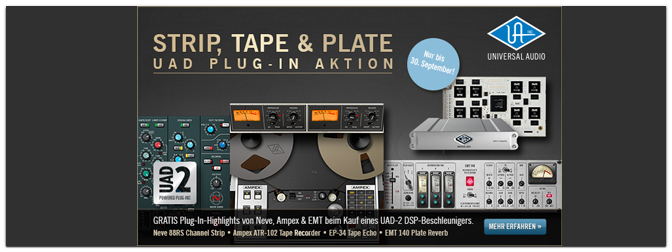 ‚Strip, Tape & Plate‘ UAD Plug-In Aktion bis 30. September 2013